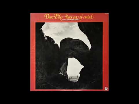 Dave Pike feat  Kenny Burrell – Times Out Of Mind (1976)