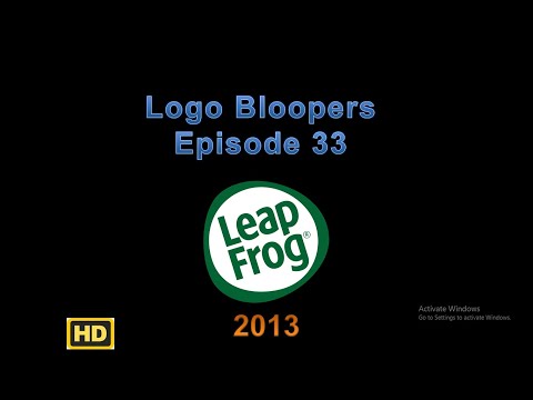 Logo Bloopers Episode 33: LeapFrog 2013