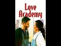 Français Complet Love Academy 2021 Film Romantique