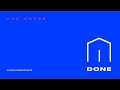 Done (Audio Only) | ONE HOUSE