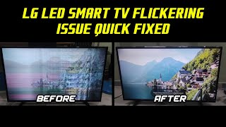 LG LED smart TV 49inch flickering issue Quick Fixed