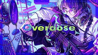 【歌ってみた】Overdose / なとり【長尾景/にじさんじ】