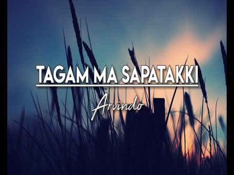 Arvindo - Tagam Ma Sapatakki (LIRIK VIDEO - Matalyrics)