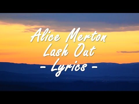 Alice Merton - Lash Out (Lyrics)