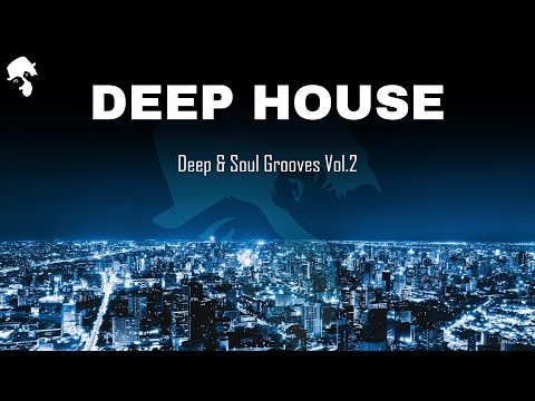 Deep & Soul Grooves - Deep House Mix by Gentleman [Vol.2]