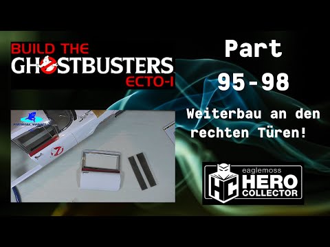 Eaglemoss Ghostbusters Ecto-1 Part 95 - 98 - Continued construction on the right doors!