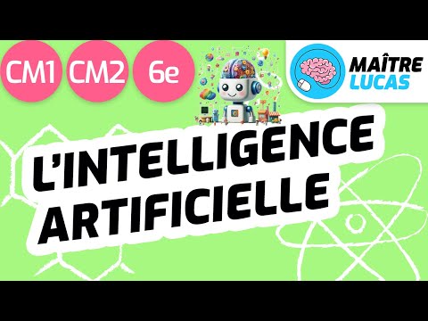 L'intelligence artificielle (IA) expliquée aux enfants CM1 - CM2 - 6e - Sciences - Technologie