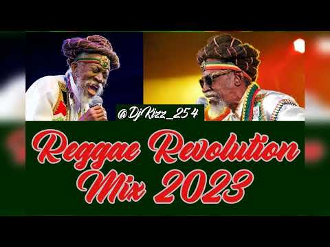 BEST OF ROOTS REGGAE REVOLUTION MIX 2023 DJ KIZZ 254 / BEST OF REGGAE ROOTS MIX /RH EXCLUSIVE
