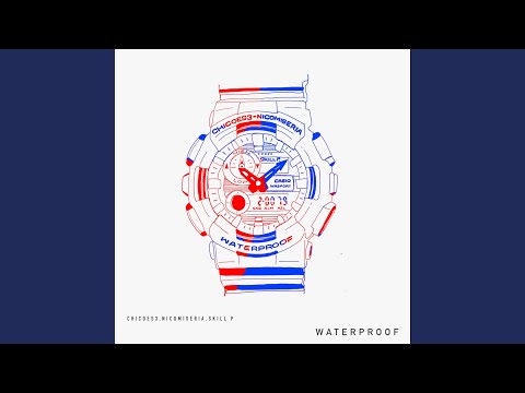Waterproof (feat. Nico Miseria & Skill P)