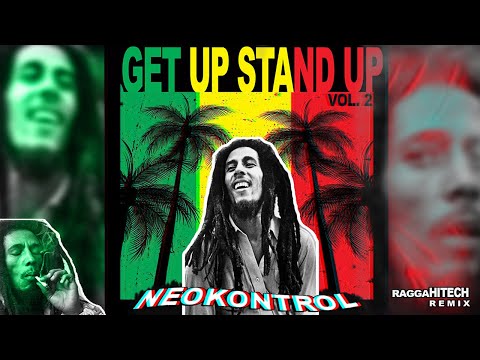 Neokontrol & Bob Marley - Get Up Stand Up (200) [RaggaHitech Vol 2]