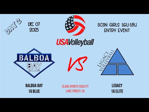 Balboa Bay 16 Blue vs Legacy 16-1 Elite - SCSN Girls 16U-18U Entry Event (12/07/2025) Day 2