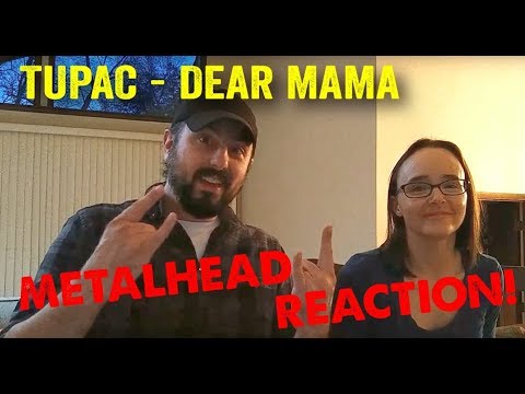 Dear Mama - Tupac (REACTION! by metalheads)