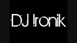 Dj Ironik - Wanna be your man ( with lyrics)