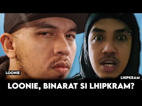 LHIPKRAM, INAKUSAHAN SI LOONIE NA SINUNGALING | APEKZ V. LHIPKRAM