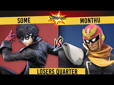STRIKEOUT 5 - Some (Joker) vs. Monthu (Captain Falcon) - Losers Quarter - Smash Ultimate Singles