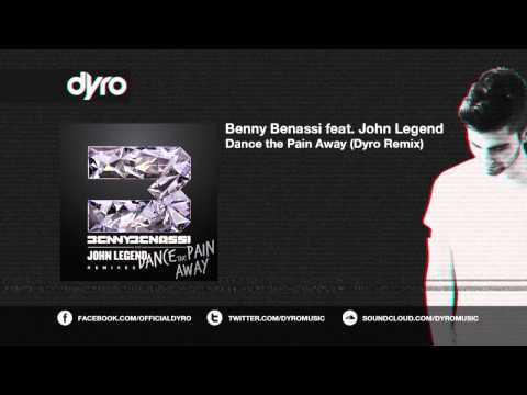Benny Benassi feat. John Legend - Dance The Pain Away (Dyro Remix)