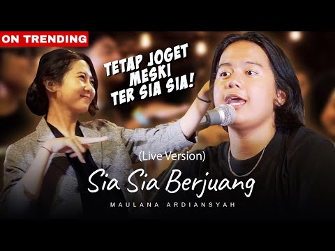 Maulana Ardiansyah - Sia Sia Berjuang (Live Reggae)