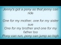 Los Lobos - Jenny's Got A Pony Lyrics
