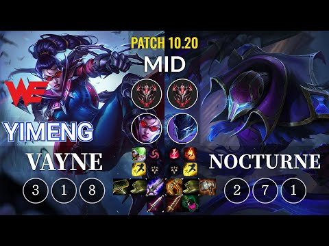 WE yimeng Vayne vs Nocturne Mid - KR Patch 10.20