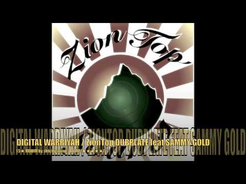 DIGITAL WARRIYAH - ZTS DUBPLATE feat. SAMMY GOLD (5★ riddim)