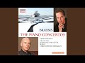 Piano Concerto No. 2 in B-Flat Major, Op. 83: I. Allegro non troppo