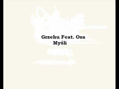Grzehu Feat. Osa - Myśli