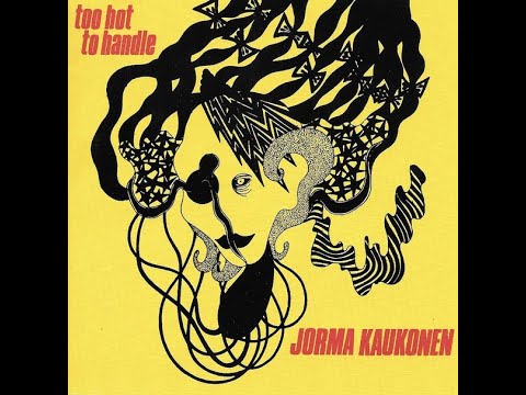 Jorma Kaukonen - Too Hot To Handle (1985) - Full Album