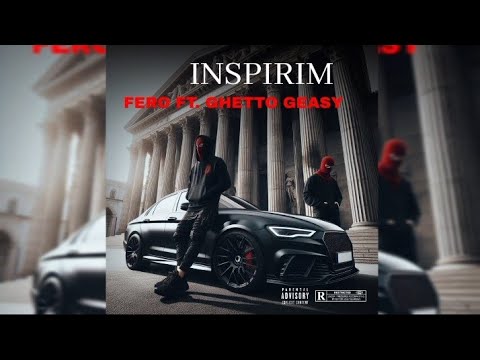 FERO FT. GHETTO GEASY - INSPIRIM ( BEAT BY. Pendo46 )