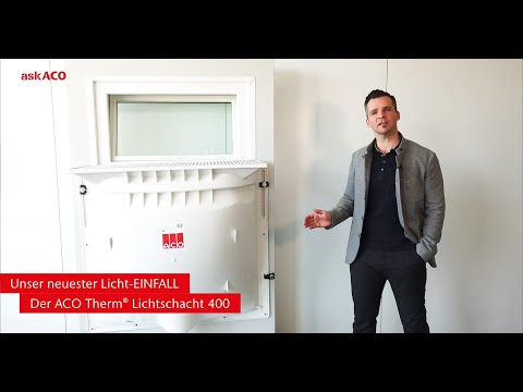 Der neue ACO Therm® Lichtschacht 400! Unser neuester Licht-EINFALL