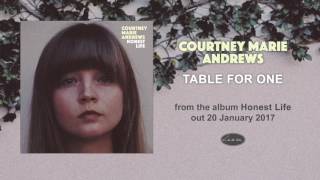 COURTNEY MARIE ANDREWS - Table For One