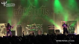 Dying Fetus - Induce Terror ( LIVE 2016 ) FULL HD