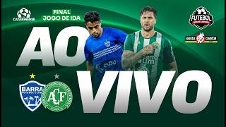 BARRA X CHAPECOENSE AO VIVO COM IMAGENS DA ARENA BARRA | VERDÃO AO VIVO | FINAL CATARINENSE AO VIVO