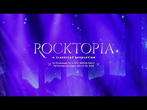 Rocktopia A Classical Revolution - Coming to Broadway this Spring!
