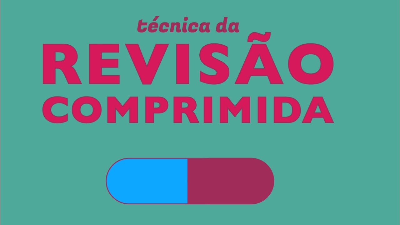 Como estudar e revisar melhor - TÉCNICA DA REVISÃO COMPRIMIDA