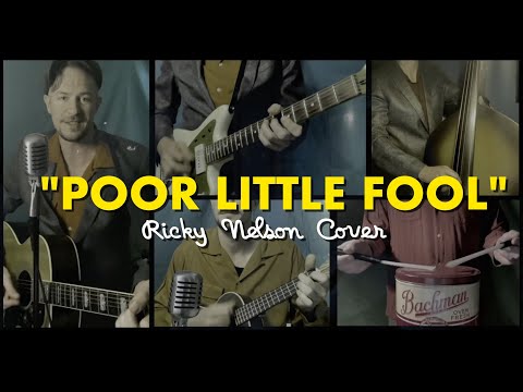 Poor Little Fool - Ricky Nelson Cover