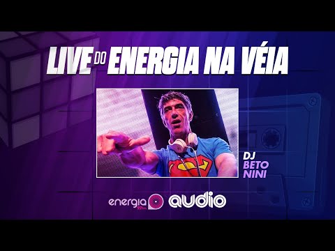 LIVE da Energia na Véia na @AudioSaoPaulo  | DJ Beto Nini
