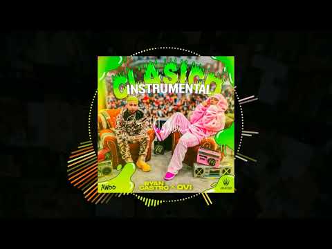 Ryan Castro, Ovi - Clásico 🔥 ( Instrumental - Remake)