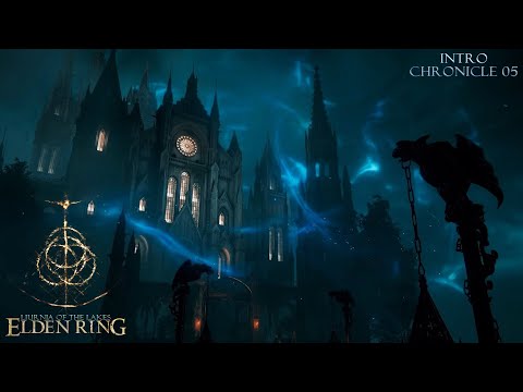 Elden Ring | Liurnia | Intro
