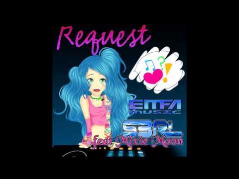 Request - S3RL feat Mixie Moon