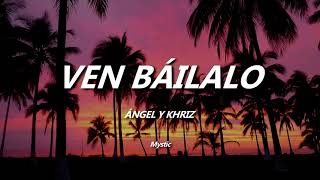 Ven Bailalo Music Video