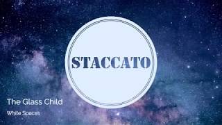 White Spaces  - The Glass Child