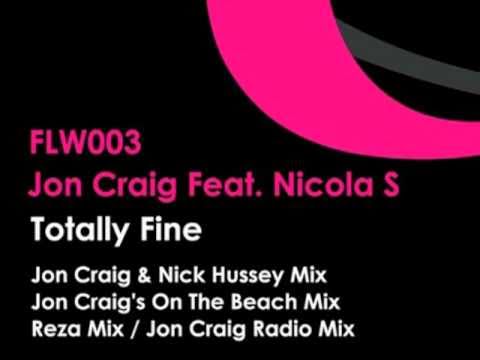Jon Craig Feat. Nicola S - Totally Fine (Jon Craig & Nick Hussey Mix)