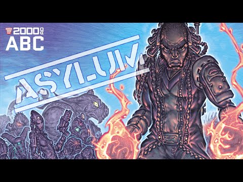 The 2000 AD ABC: Asylum