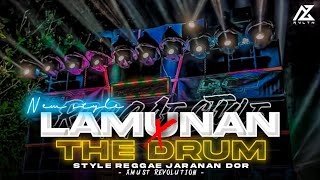 Download lagu DJ THE DRUM X LAMUNAN - STYLE REGGAE KERONCONG BWI SLOW BASS X JARANAN DOR | AZ REVOLUTION mp3