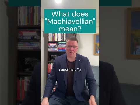 What does Machiavellian mean?
