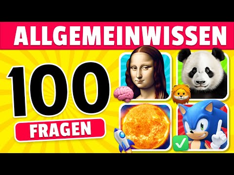 🧠 Wie gut ist dein Allgemeinwissen? Mache dieses 100-Fragen-Quiz, um es herauszufinden! ✅