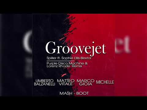 Spiller Ft. Sophie Ellis-Bextor -Groovelet (Balzanelli, MatteoVitale, Marco Gioia, Michelle Boot)
