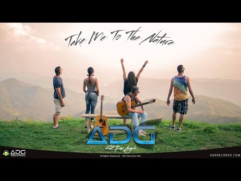 Aleksandar Da Great (DJ ADG) - Take me to the nature feat. Duo Angelo