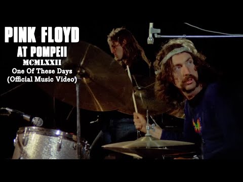 Pink Floyd at Pompeii – MCMLXXII - One of These Days (Official Music Video)