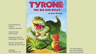 Tyrone The Big Bad Bully